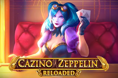 Cazino Zeppelin Reloaded